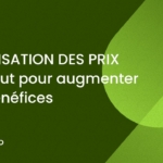 Illustration : optimisation des prix : un atout pour augmenter vos bénéfices