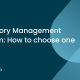 Inventory Management System: How to choose one