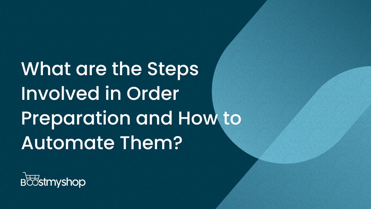 order preparations steps